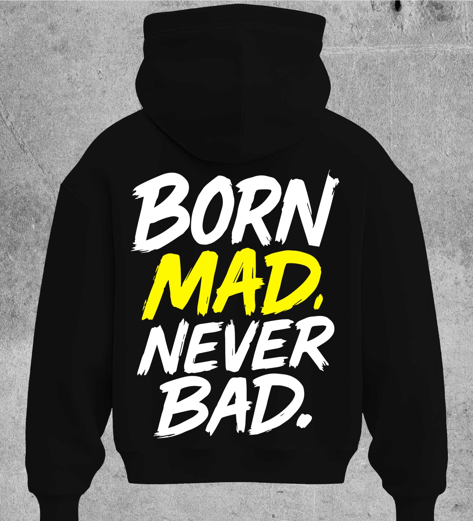 Felpa Born Mad Never Bad Nera